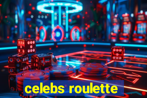 celebs roulette